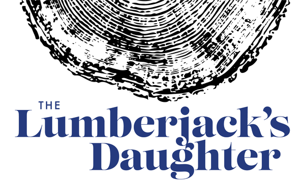 The Lumberjack's Daughter